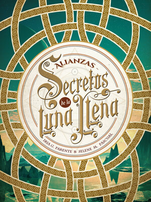 cover image of Secretos de la luna llena 1. Alianzas